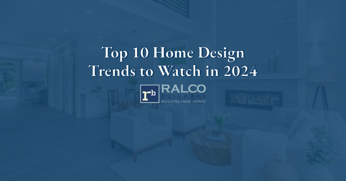 Top 10 Home Design Trends to Watch in 2024-featured image